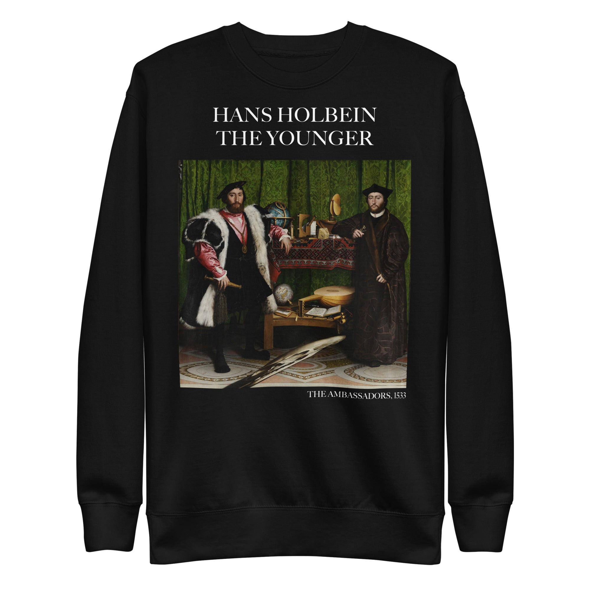 Hans Holbein the Younger 'The Ambassadors' Famous Painting Sweatshirt | Unisex Premium Sweatshirt