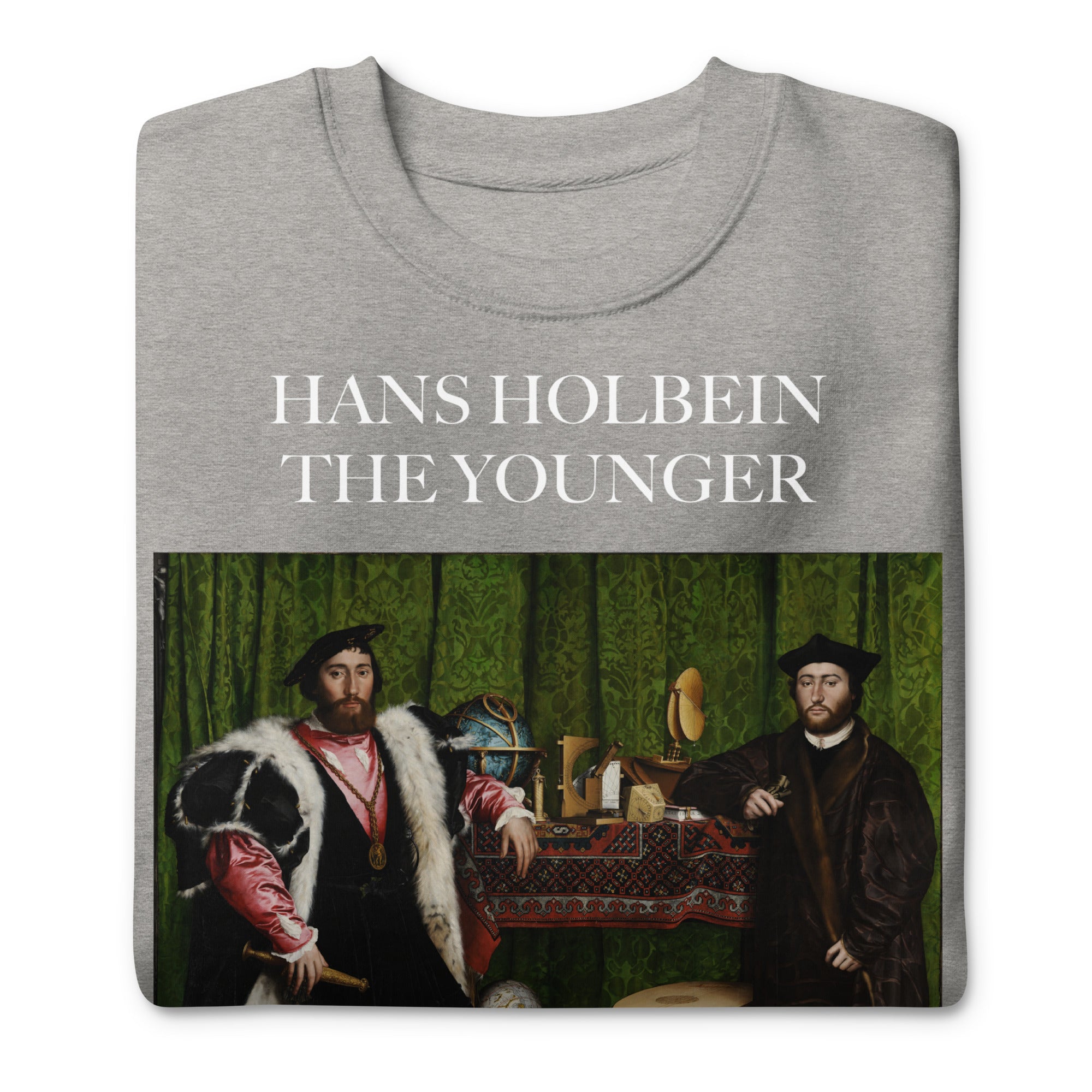 Hans Holbein the Younger 'The Ambassadors' Famous Painting Sweatshirt | Unisex Premium Sweatshirt