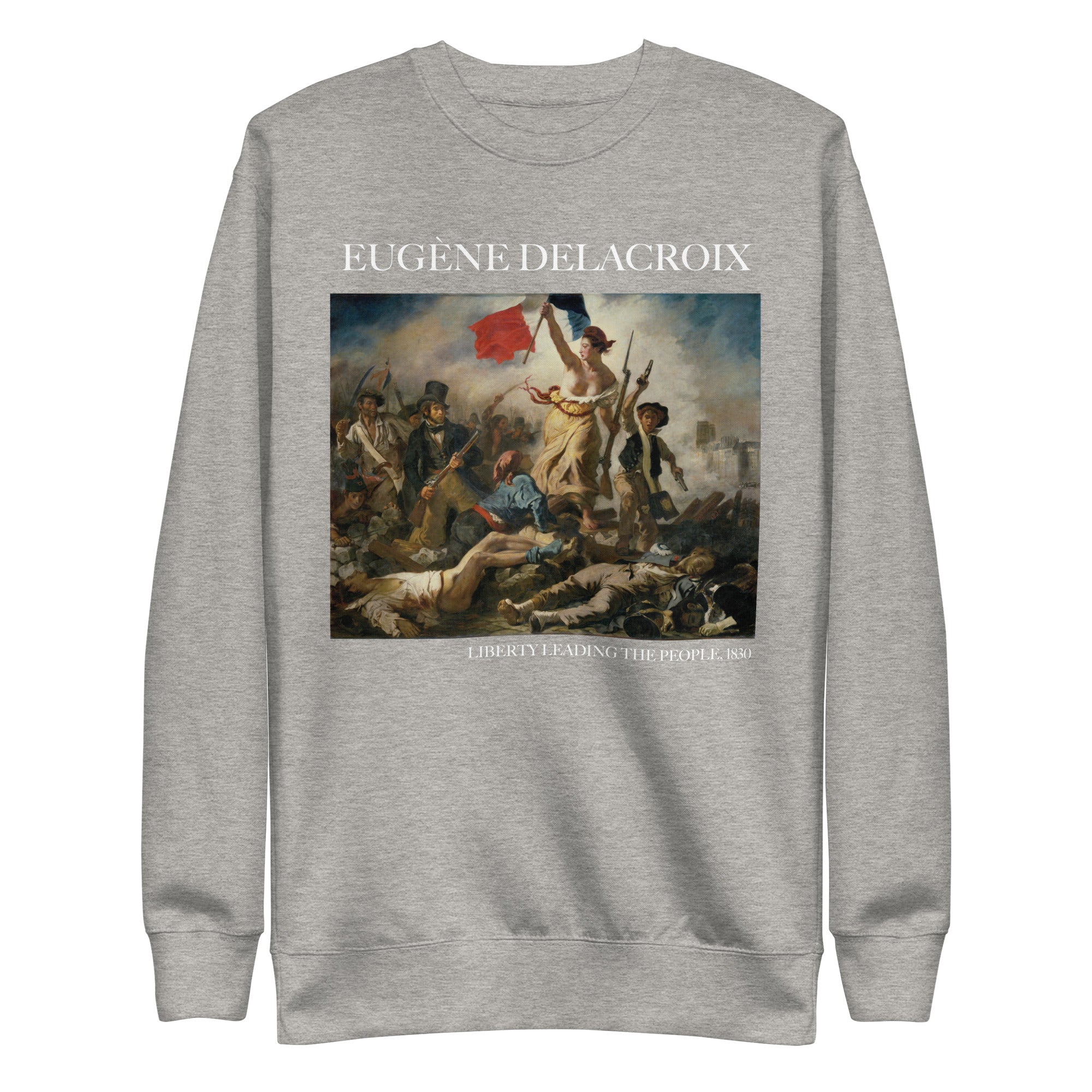 Eugène Delacroix 'Liberty Leading the People' Famous Painting Sweatshirt | Unisex Premium Sweatshirt