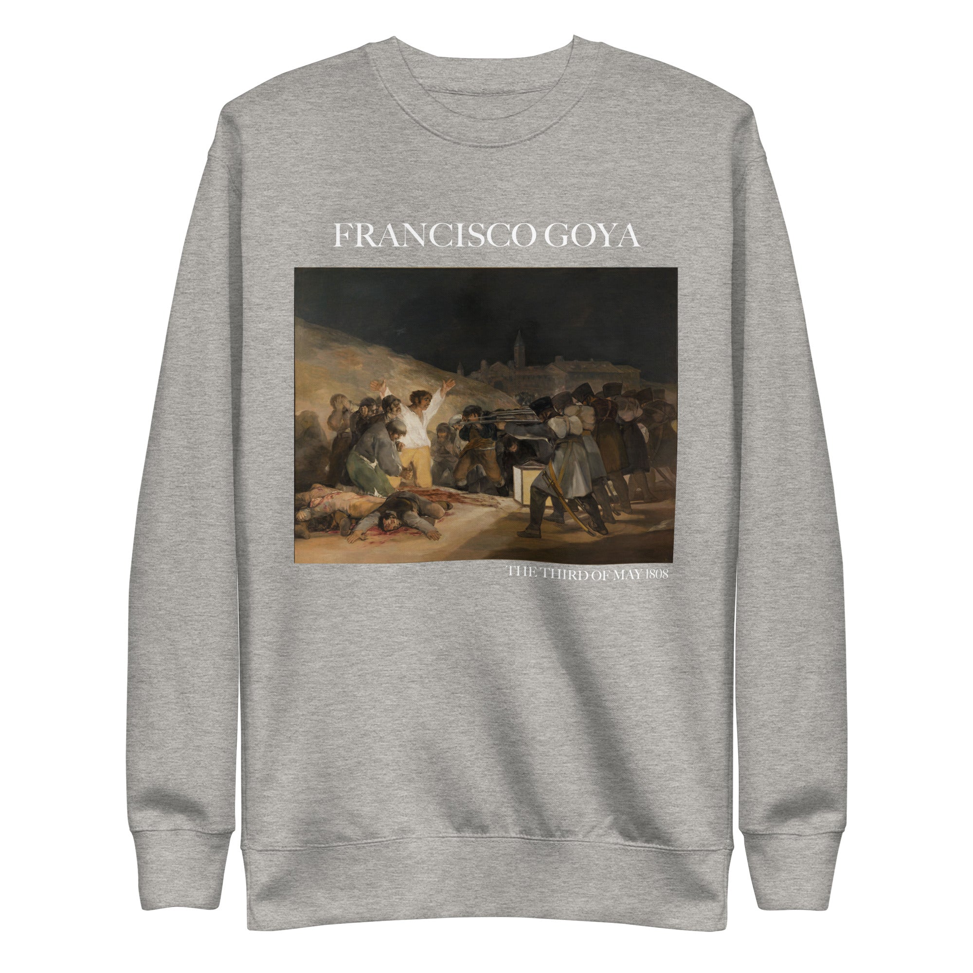 Francisco Goya 'Der dritte Mai 1808' Berühmtes Gemälde Sweatshirt | Unisex Premium Sweatshirt