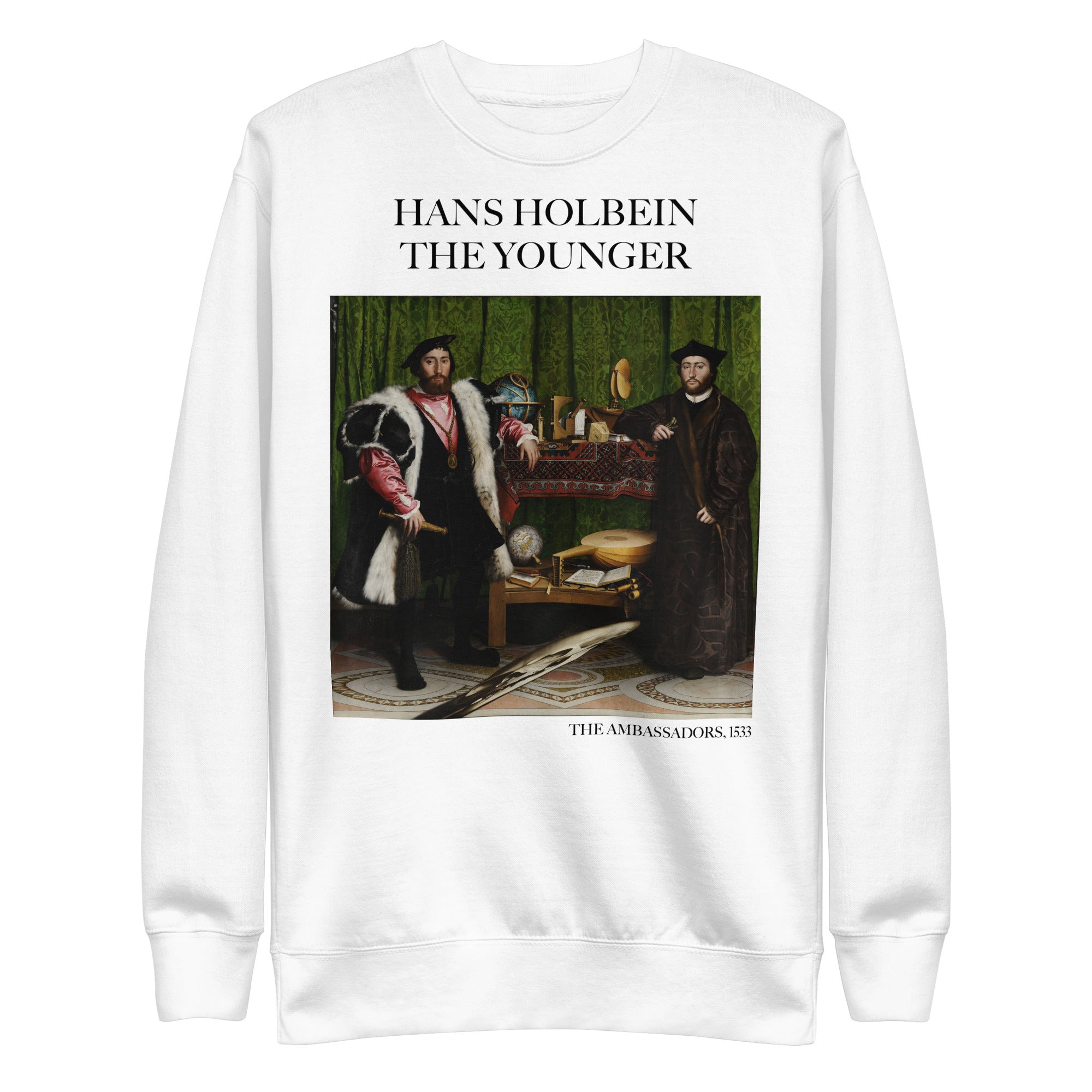 Hans Holbein the Younger 'The Ambassadors' Famous Painting Sweatshirt | Unisex Premium Sweatshirt