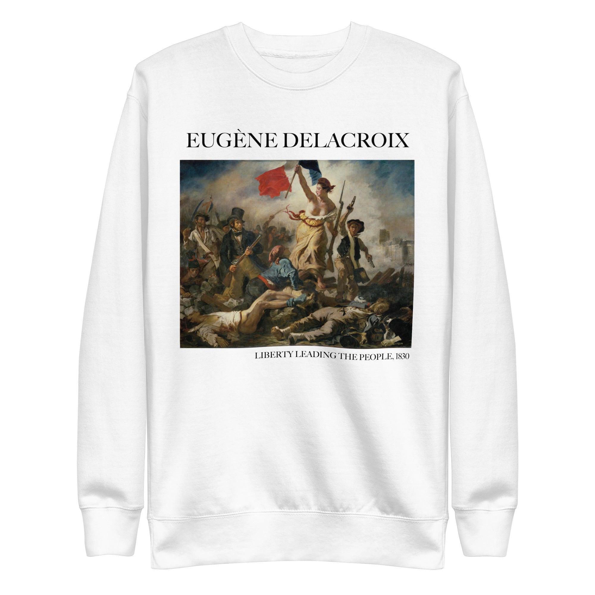 Eugène Delacroix 'Liberty Leading the People' Famous Painting Sweatshirt | Unisex Premium Sweatshirt