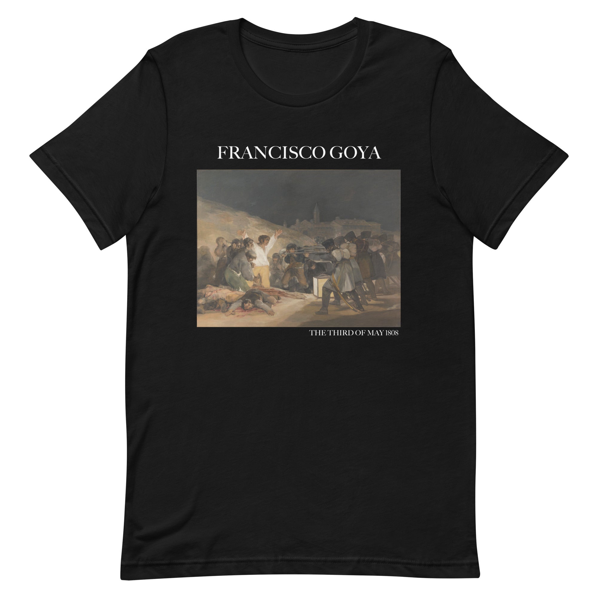 Francisco Goya 'Der dritte Mai 1808' Berühmtes Gemälde T-Shirt | Unisex Klassisches Kunst T-Shirt